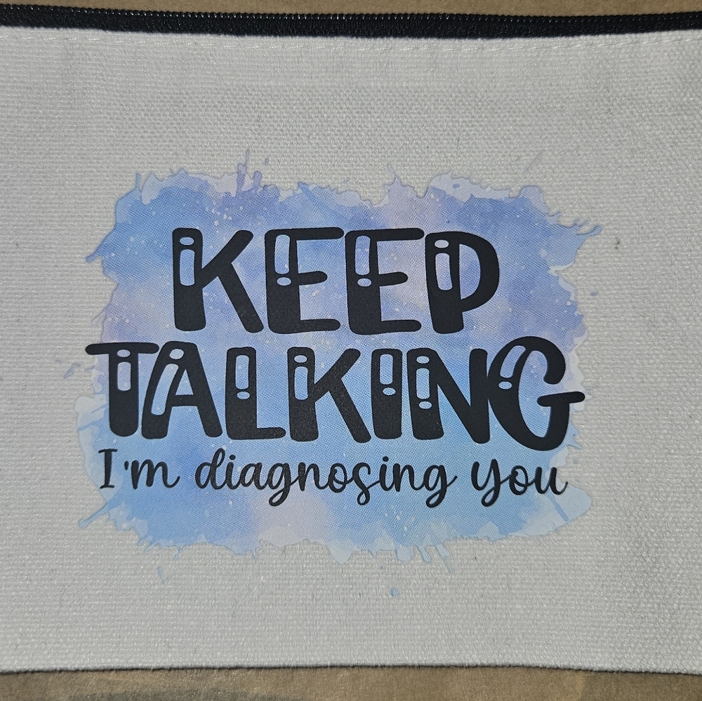 Keep Talking Zipper Pouch